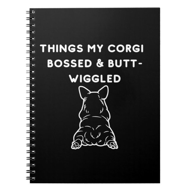 Saker Min Corgi Bestämde & Bakdel Rörde Anteckningsbok (Framsidan)