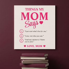 Saker Min Mamma Säger Anpassad Mors Gåva Minnessak Poster