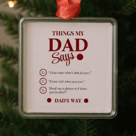 Saker min pappa säger Anpassad faderspresent jul Julgransprydnad Metall