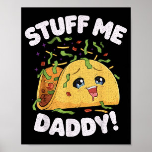 Saker pappa rolig busig taco kawaii cinco de poster