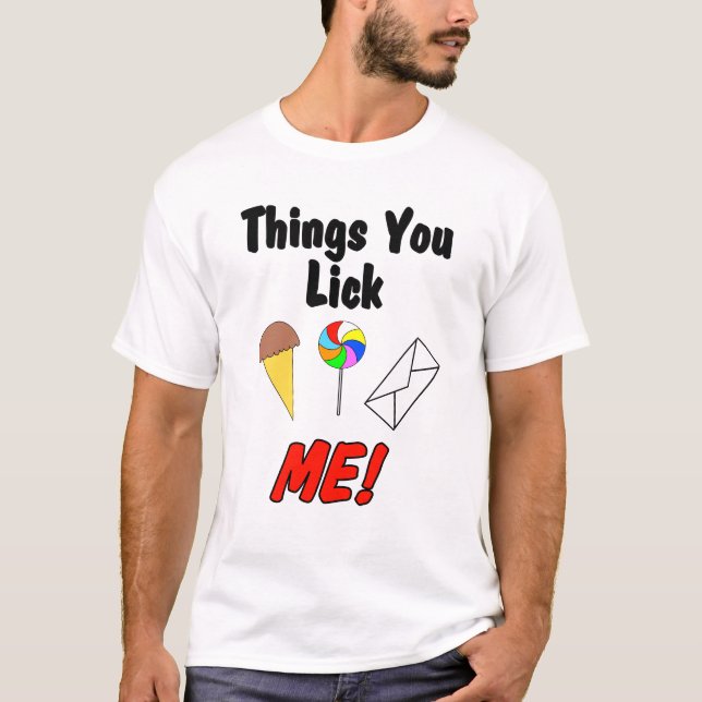 Saker som du slickar tee shirt (Framsida)