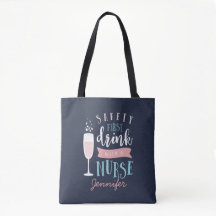 Säkerhet första, drink med en nurse.