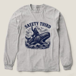 Säkerhet sist rolig sarkastisk nautisk valryttare t shirt