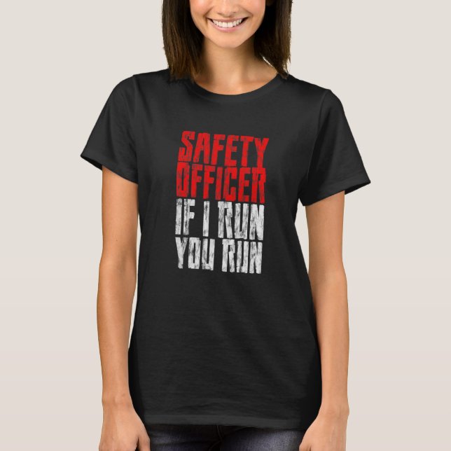 Säkerhetsansvarig Om Jag Springer Så Springer Du T Shirt (Framsida)