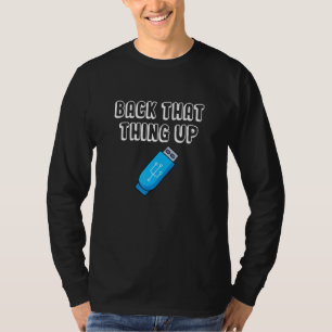Säkerhetskopiera Sak IT Programmer Coder Data Driv T Shirt