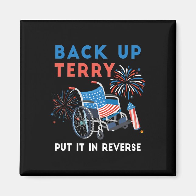 Säkerhetskopiera Terry lägg den i omvänt Fireworks Magnet (Framsidan)