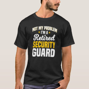 Säkerhetsvakt Pensionerad Inspektör Pensionär Pens T Shirt