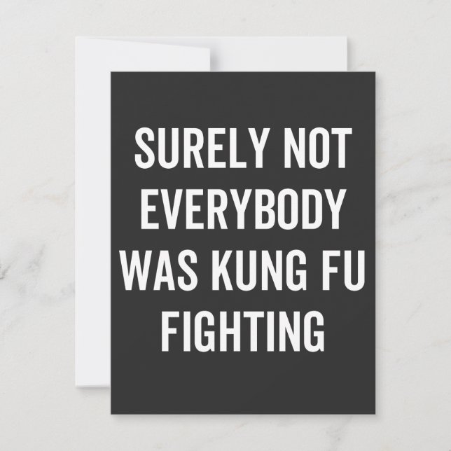 Säkerligen Var Inte Alla Kung Fu-Fighting Tack Kort (Framsida)