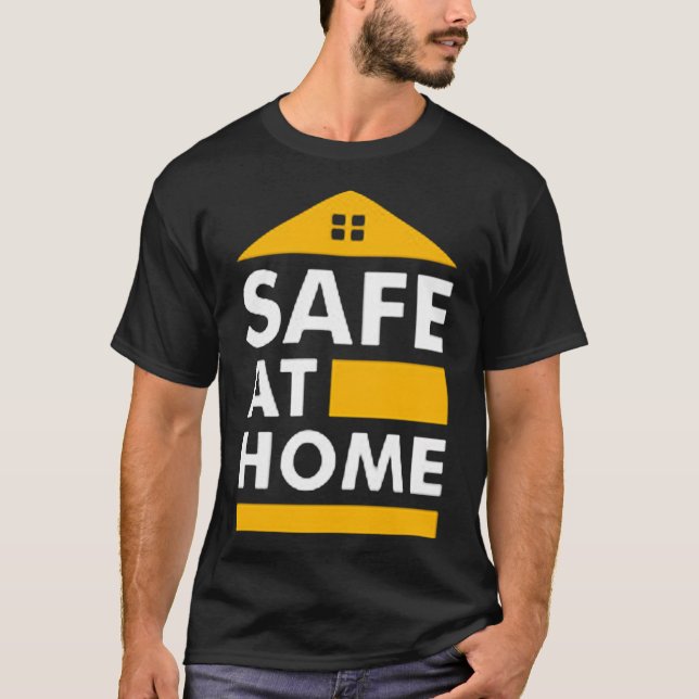 Säkert hemma t shirt (Framsida)
