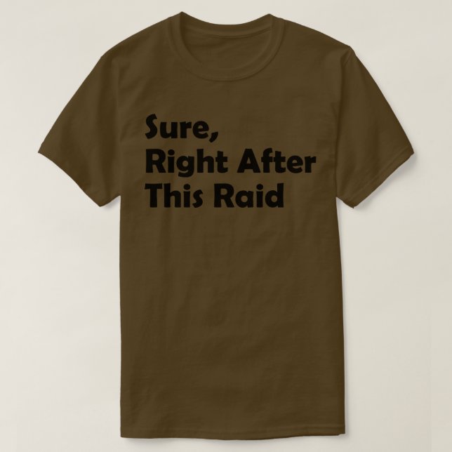 Säkert Höger efter den här hjälplösa presenten för T Shirt (Design framsida)