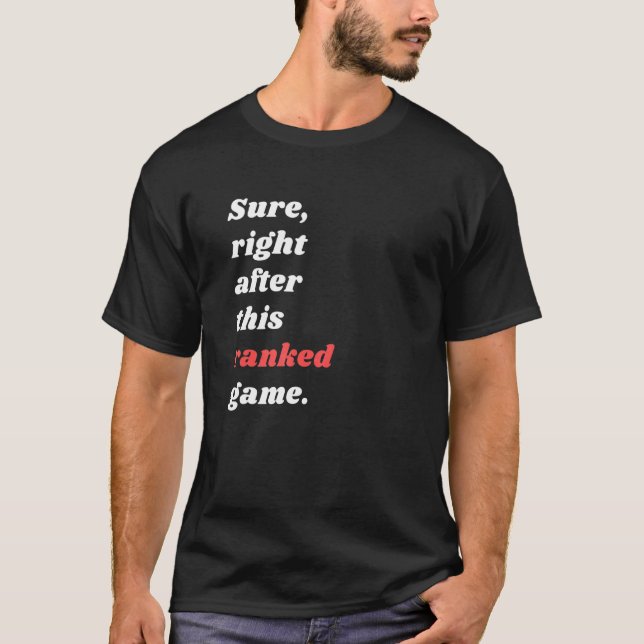 Säkert Höger efter detta spel för konkurrens T Shirt (Framsida)