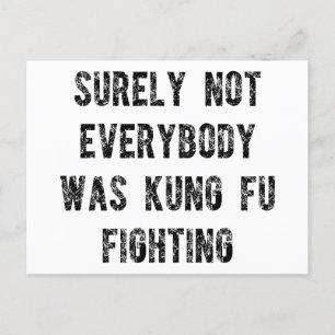 Säkert inte alla kämpade med kung fu vykort