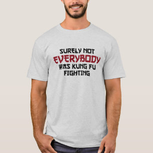 Säkert inte alla rolig Tshirt T Shirt