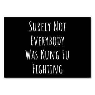 Säkert Inte Alla Var Kung Fu-Fäktande Bordsnummer