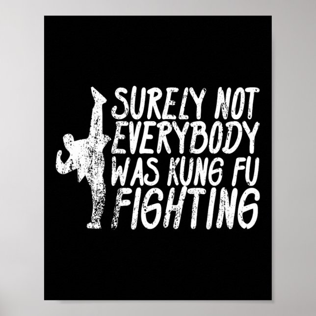 Säkert Inte Alla Var Kung Fu-Fäktande Karate  Poster (Framsidan)