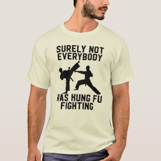 Säkert inte var alla att slåss för kung fu t-shirt