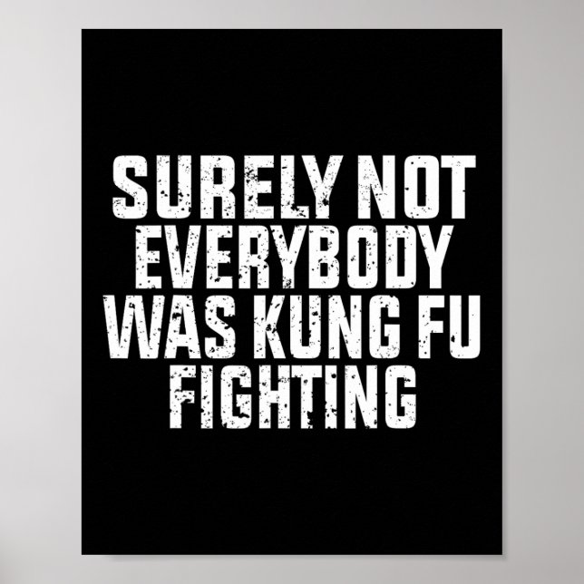 Säkert Inte Varje Var Kung Fu Fightade Kung Fu  Poster (Framsidan)