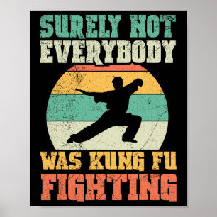 Säkert kämpade inte alla med kung fu vintage poster