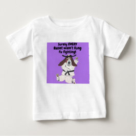 Säkert kämpade inte VARJE Basset med Kung Fu! T Shirt