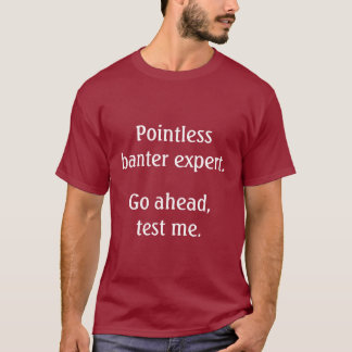 Sakkunnigt Pointless skämt Tee