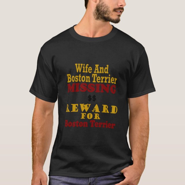 Saknad belöning för för Boston Terrier & fru för T Shirt (Framsida)
