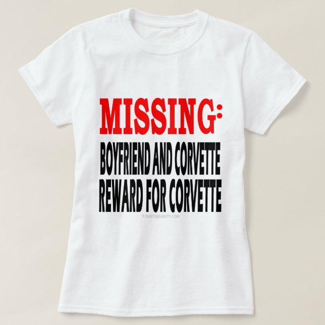 Saknade Boyfrien och Corvette: Belöning för T Shirt (Design framsida)