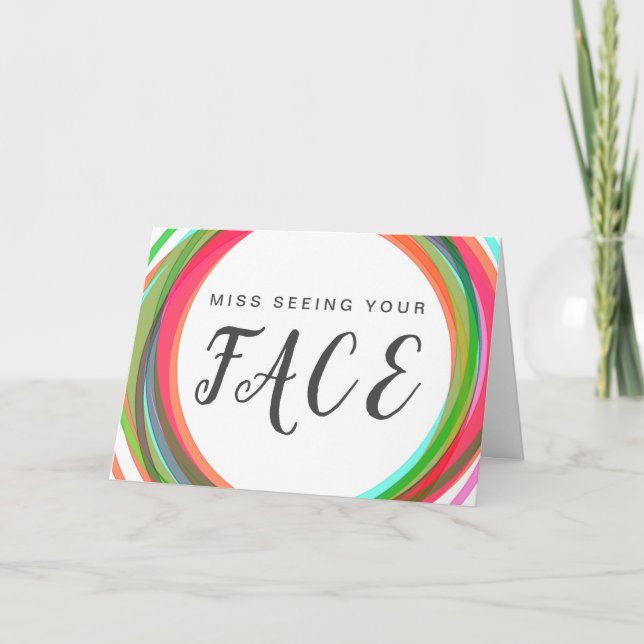 Saknar Att Se Ditt Ansikte Färgrika Ringar Kort (Framsida)