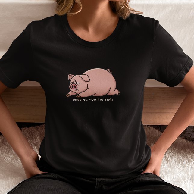 Saknar Dig Gris Tid T Shirt (Skapare uppladdad)