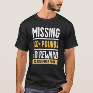 Saknas 100+ punkter utan belöning rapporteras inte t shirt
