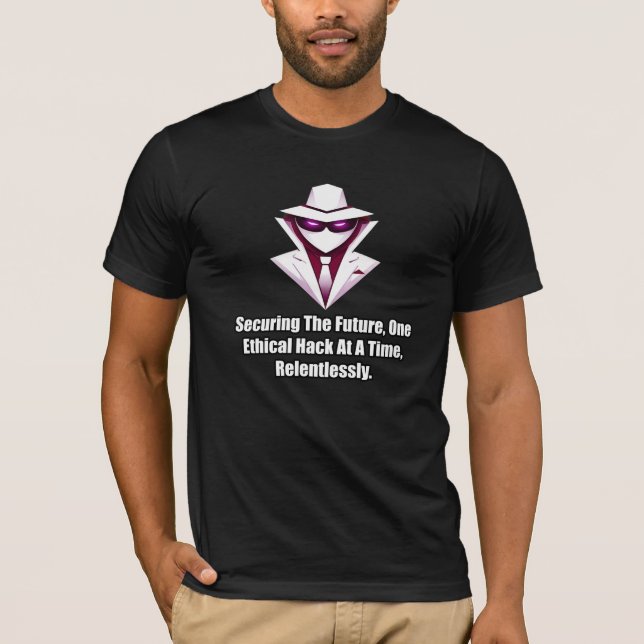 Säkra framtidens etiska hack obevekligen t shirt (Framsida)