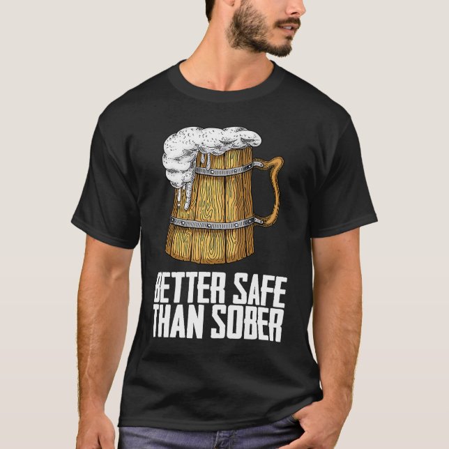 Säkrare än Sober T Shirt (Framsida)