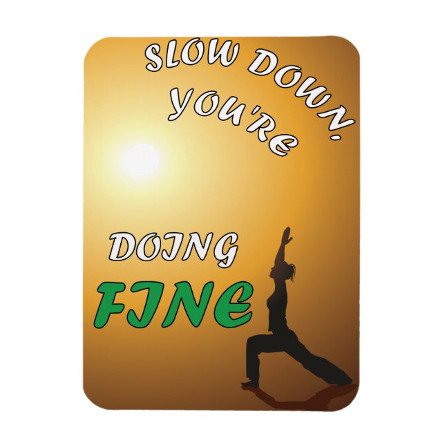 Sakta ner Bran Motivational Yoga Magnet (Vertikal)