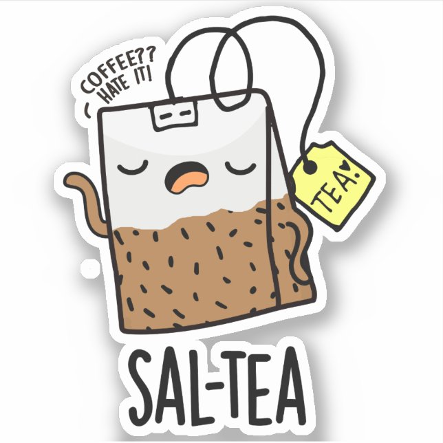 Sal-tea Funny Tea Pun Klistermärken (Framsida)