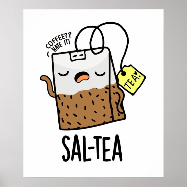 Sal-tea Funny Tea Pun Poster (Framsidan)