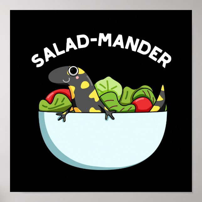 Salad-mander Funny Salamander Animal Pun Mörk BG Poster (Framsidan)