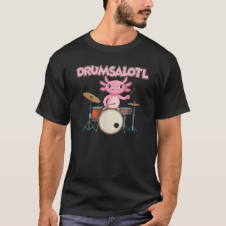 Salamander Drummer Amphibian Drums Drumsalotl Funn T Shirt