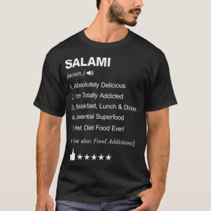 Salami Definition Beteckning gastro  T Shirt