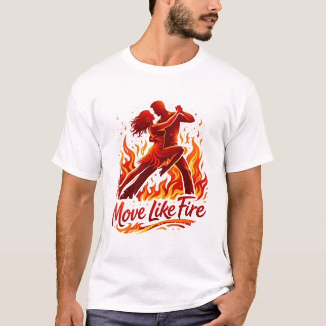 Salas dans -rör dig som eld T-Shirt (Framsida)