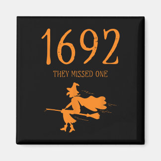 Salem 1692 de missade en Roligt Halloween Witch 2 Magnet