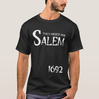 Salem 1692 De missade en T Shirt