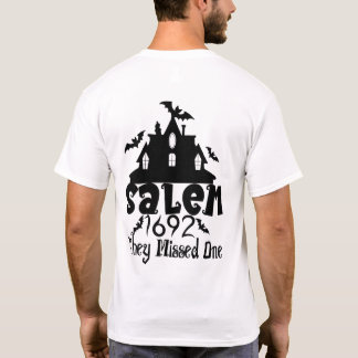 Salem 1692: Den som Harna är borta T Shirt