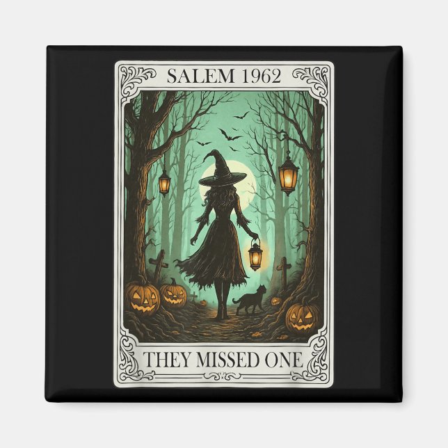 Salem 1692 Halloween Witch de missade en Tarot C Magnet (Framsidan)