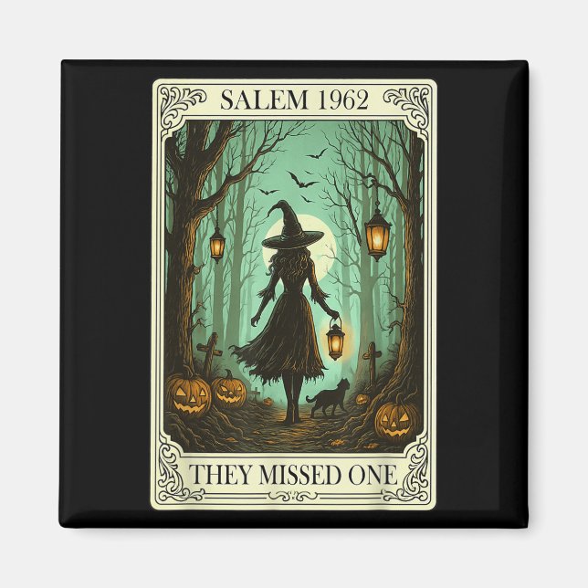 Salem 1692 Halloween Witch de missade en Tarot C Magnet (Framsidan)