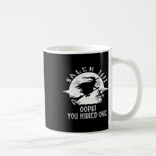 Salem 1692 Oops du missade en Salem Witch Trials Kaffemugg