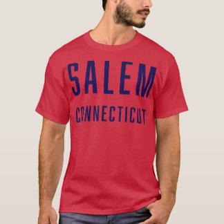 Salem Connecticut TShirt T Shirt