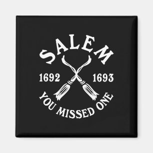 Salem du missat en Witch Trials Halloween Women Magnet