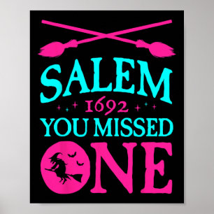 Salem Witch Trials 1692 du missade en Witch Hallo Poster