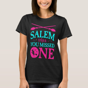 Salem Witch Trials 1692 du missade en Witch Hallo T Shirt