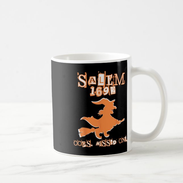 Salem Witch Trials 1692 Oops du missade en hallow Kaffemugg (Höger)