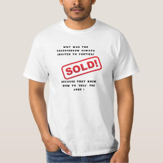 Salesman Shirt, den ädla Salesperson-skjortan T Shirt